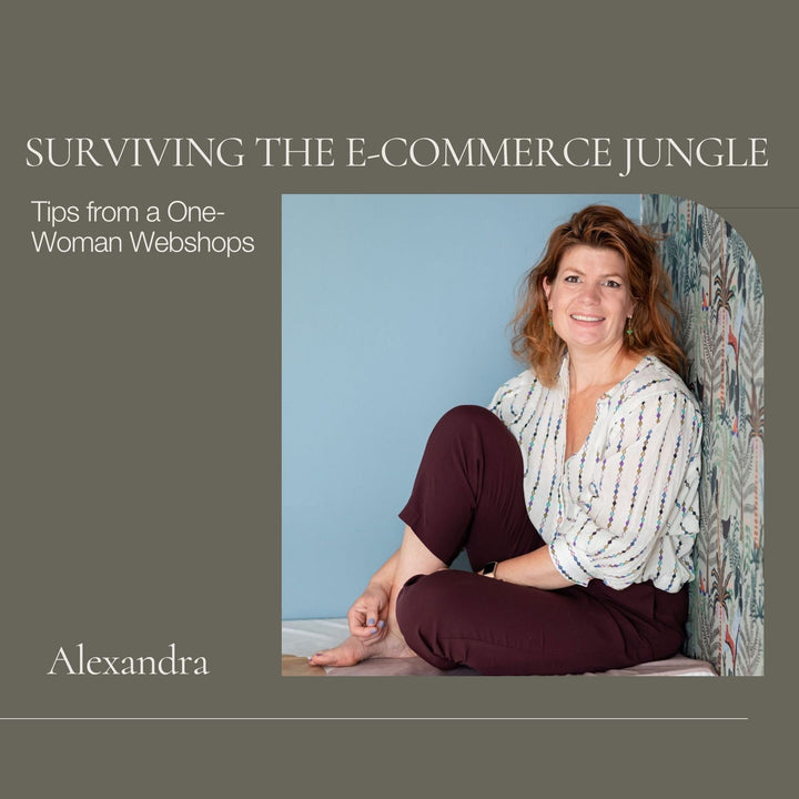 Surviving the Ecommerce Jungle: Tips from a One-Woman Webshops