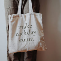 Canvas Draagtas - Make Each Day Count